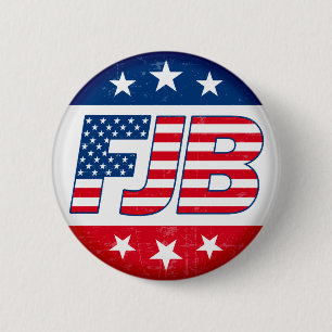 FJB F  joe Biden Pro Trump 2024 election  6 Cm Round Badge