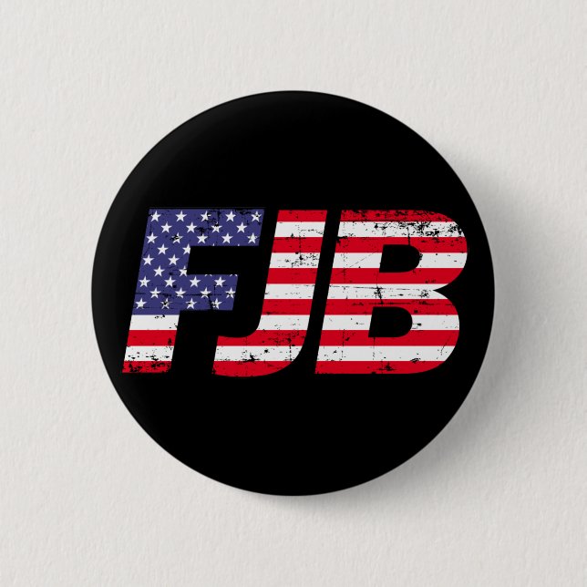 FJB Funny anti joe Biden pro trump 2024 6 Cm Round Badge (Front)