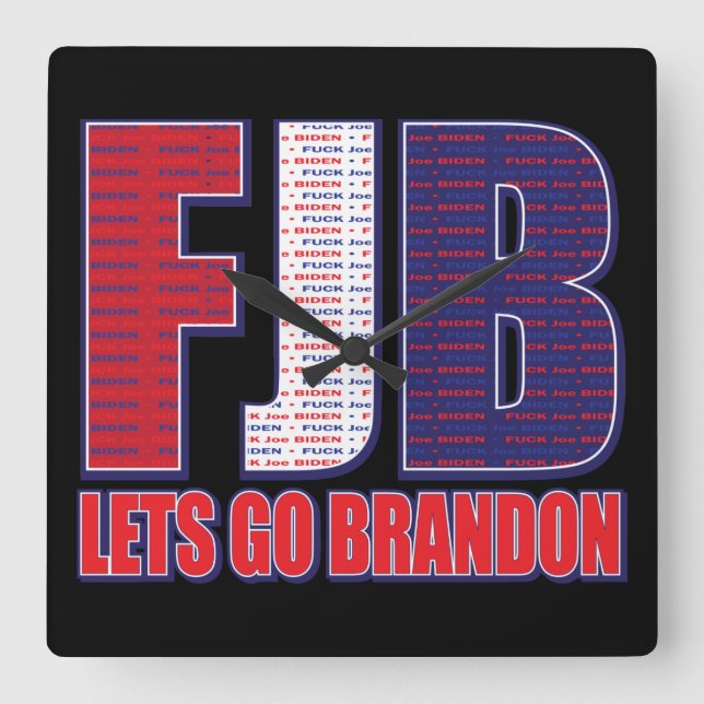 FJB Lets Go Brandon Square Wall Clock (Front)