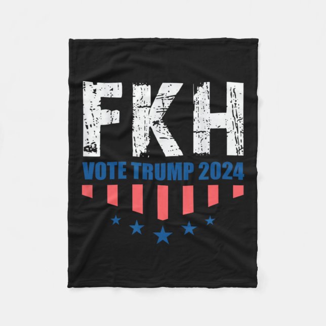 Fkh Trump 2024 Foxtrot Kilo Hotel Funny  Fleece Blanket (Front)
