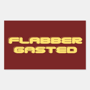 FLABBERGASTED inspirational motivational gift      Rectangular Sticker