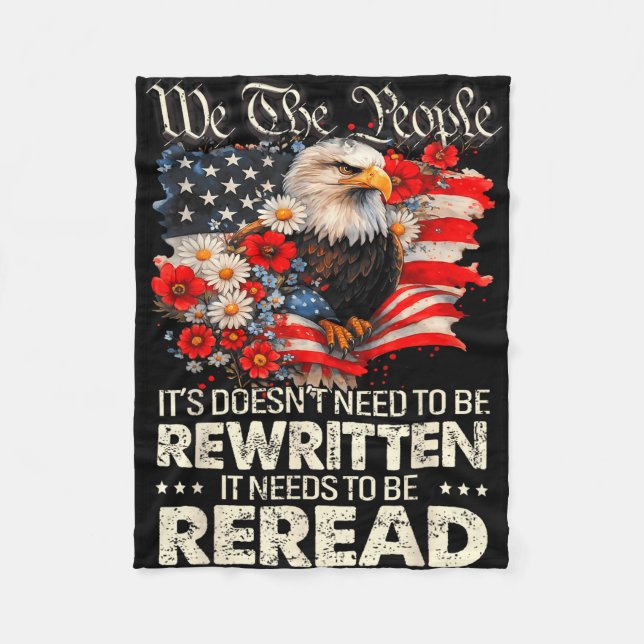 Flag constitution of the usa needs to be reread fleece blanket (Front)