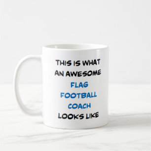 flag football coach, awesome coffee mug