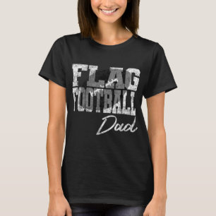 Flag Football Dad T-Shirt