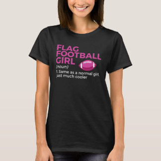 Flag Football Girl Definition T-Shirt