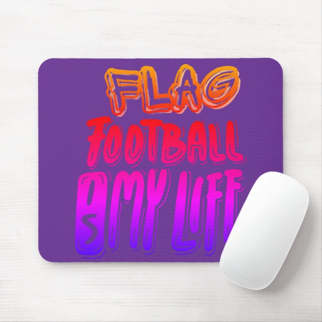 Flag Football Is My Life  Mouse Pad (With Mouse)