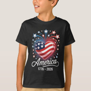 Flag Heart 1776 2026 July 4th 250th Birthday _2  T-Shirt