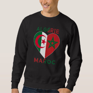 Flag Love Morocco Algeria I Love Morocco Algeria S Sweatshirt