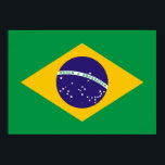 Flag of Brazil Bandeira do Brasil Poster<br><div class="desc">The flag of Brazil Bandeira do Brasil is a blue disc depicting a starry sky which includes the Southern Cross spanned by a curved band inscribed with the national motto Ordem e Progresso meaning Order and Progress,  within a gold rhombus,  on a green field. #flag #brazil #brazilian #banderadebrasil #patriotic</div>
