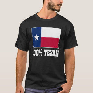 Flag of Texas   100% Texan T-Shirt