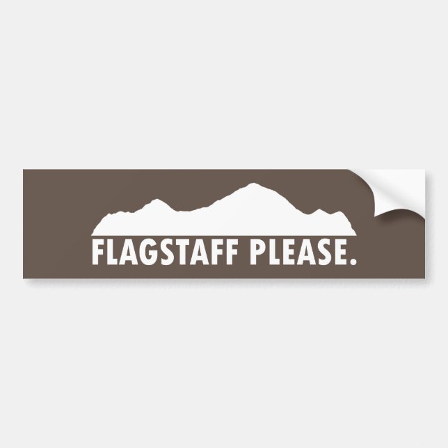 Flagstaff Arizona Please Bumper Sticker (Front)