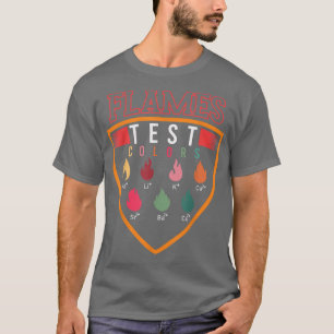 Flame Test Colours Funny Science 587 T-Shirt