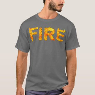 Flames Fire Typography  Novelty Popular Slang Word T-Shirt