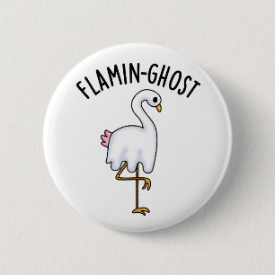 Flamin-ghost Funny Flamingo Ghost Pun  6 Cm Round Badge