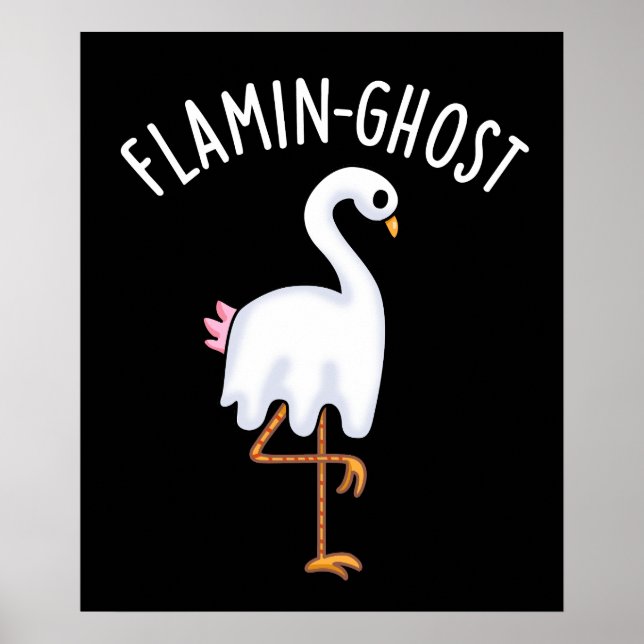 Flamin-ghost Funny Flamingo Ghost Pun Dark BG Poster (Front)