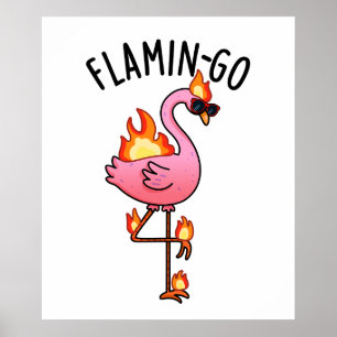 Flamin-go Funny Flamingo Pun  Poster