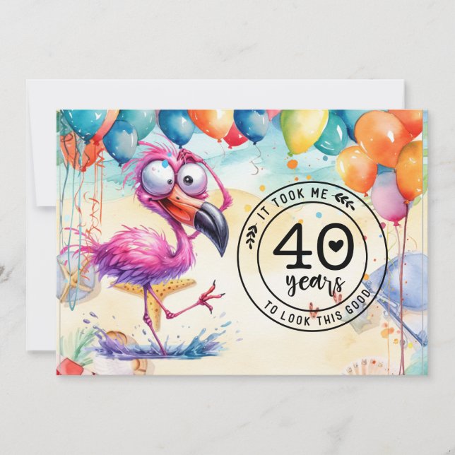 Flamingo  40th Birthday funny saying for party Invitation (Front)