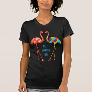 Flamingo Accept Understand Love Autism Flamingo T-Shirt