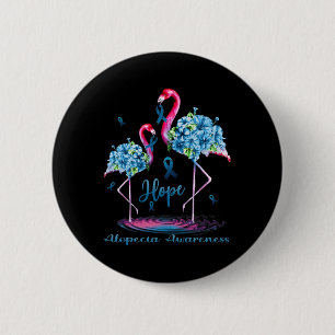 Flamingo Alopecia Awareness  6 Cm Round Badge