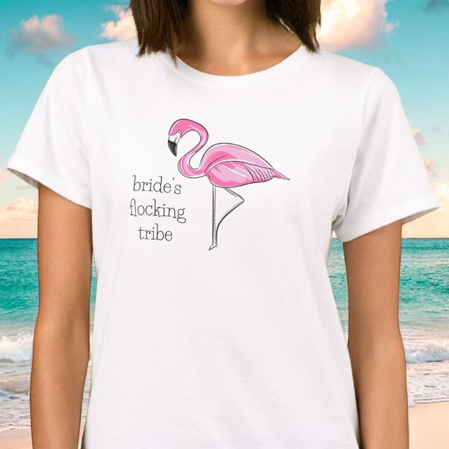 Flamingo Bachelorette Bridesmaid Flocking Tribe T- T-Shirt (Creator Uploaded)