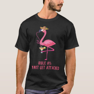   Flamingo Do Not Get Attached Pink Brokenhearted  T-Shirt