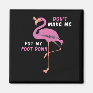 Flamingo | Flamingo With Glasses Dont Make Me Put Magnet