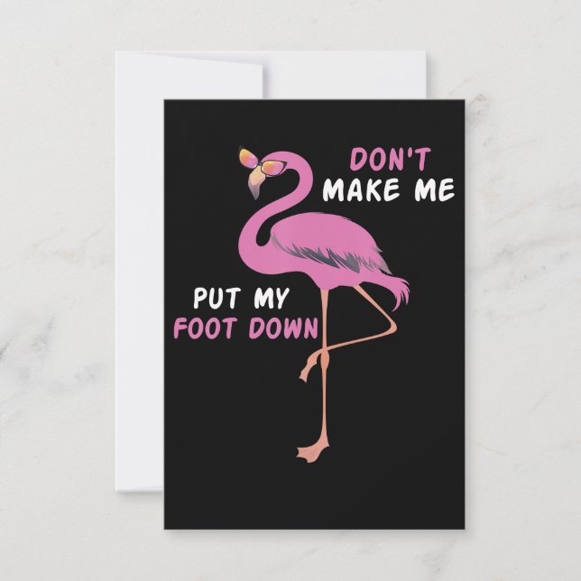 Flamingo | Flamingo With Glasses Dont Make Me Put Thank You Card (Front)