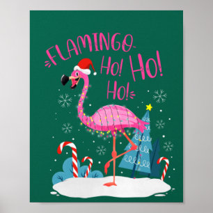 Flamingo Ho-Ho-Ho Christmas Pink Flamingo Theme Poster