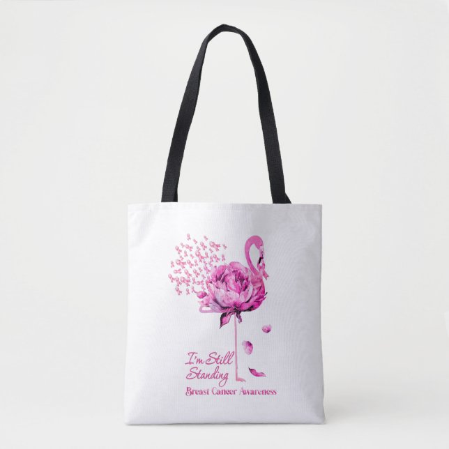 Flamingo I'M Still Standing Breast Cancer Awarenes Tote Bag (Front)