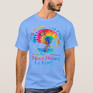 Flamingo It's Fine I'm Fine Everything Is Fine Tie T-Shirt
