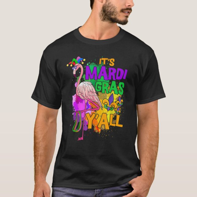 Flamingo Its Mardi Gras Yall Carnival Jester Hat W T-Shirt (Front)