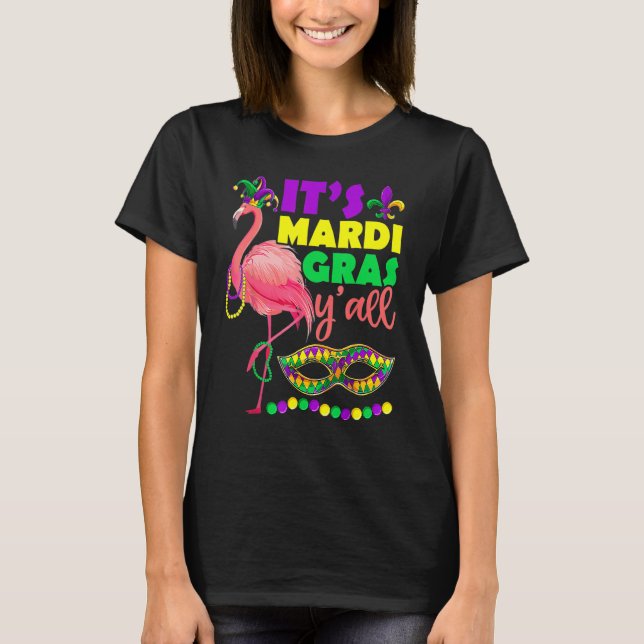 Flamingo Its Mardi Gras Yall Carnival Jester Hat W T-Shirt (Front)