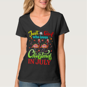Flamingo  Just A Girl Who Loves Christmas In July T-Shirt