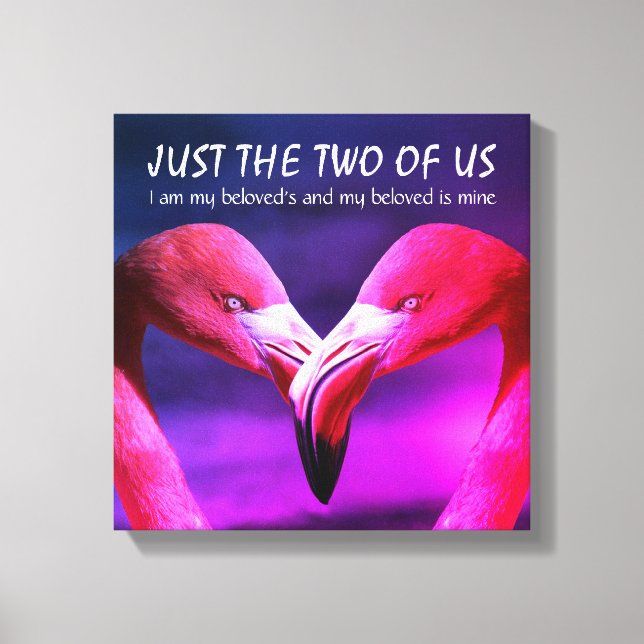 Flamingo | Love | JUST THE TWO OF US | Christian Canvas Print (Front)