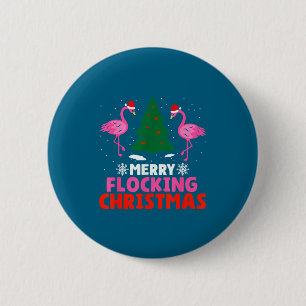 Flamingo Merry Flocking Christmas Funny Xmas Men W 6 Cm Round Badge