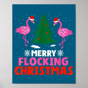 Flamingo Merry Flocking Christmas Funny Xmas Men W Poster