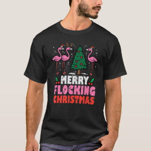 Flamingo Merry Flocking Christmas  Xmas Men Women  T-Shirt