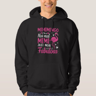 Flamingo Mimimingo like a normal Mimi Grandma Hoodie