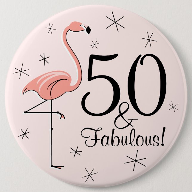 Flamingo Pink '50 and Fabulous!' button (Front)