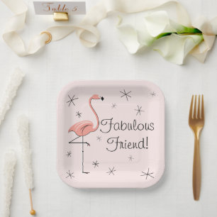 Flamingo Pink Fabulous Friend! square Paper Plate