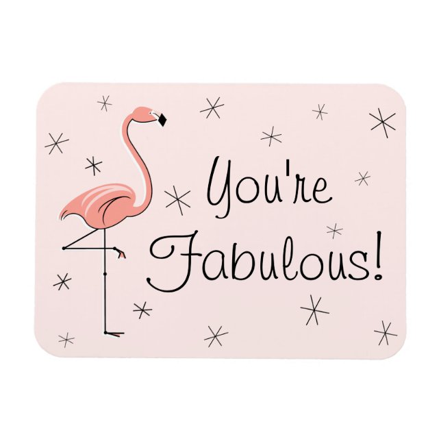 Flamingo Pink You're Fabulous magnet flexible (Horizontal)