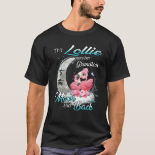 Flamingo This Lollie Loves Her Grandkids To Moon A T-Shirt
