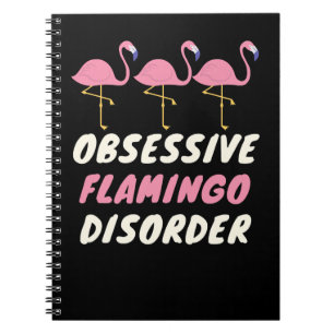 Flamingo Tropical Obsessive Flamingo Disorder 546 Notebook