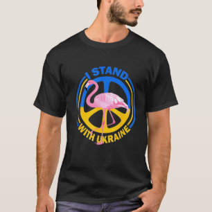 Flamingo Ukraine I Stand With Ukraine Flag Support T-Shirt