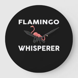Flamingo Whisperer Novelty Flamingos Large Clock