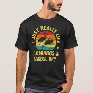 Flamingos and Tacos for Cinco de Mayo T-Shirt