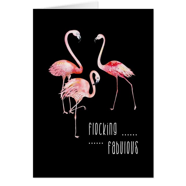 Flamingos, Flocking Fabulous Funny Saying Gift (Front)