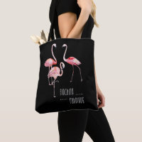 Flamingos Flocking Fabulous Funny Saying Gift