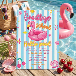 Flamingos Goodbye School Hello Pool Stripe Invite
