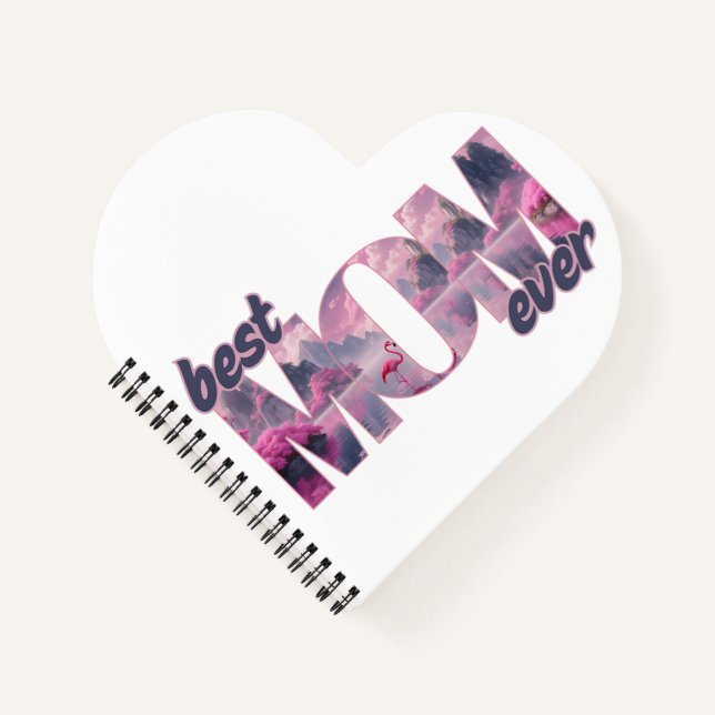 Flamingos in a dream world - best mom ever notebook (Front)